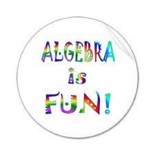Algebra is fun Algebra is fun